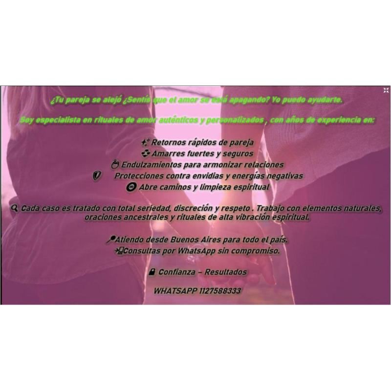 Retornos de pareja, endulzamientos, trabajos de amor, protecciones y mas