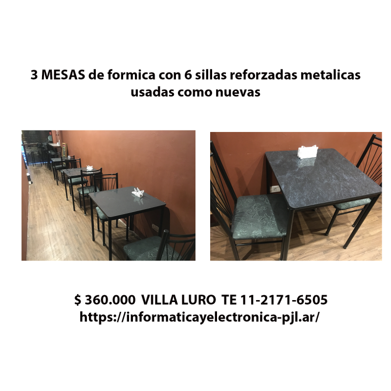 3 MESAS de formica con 6 sillas reforzadas metalicas  usadas como nuevas