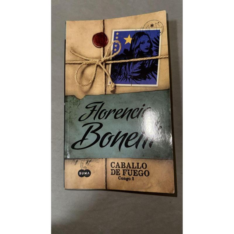 Saga caballo de fuego de Florencia Bonelli (congo y gaza)