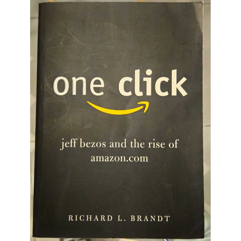 Libro One Click: Jeff Bezos y el Ascenso de Amazon.com