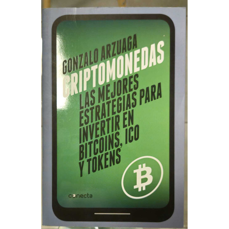 Libro Criptomonedas: Las Mejores Estrategias para Invertir en Bitcoins, ICO y Tokens
