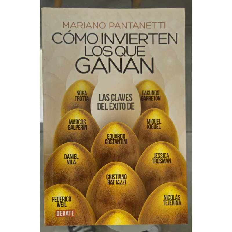 Libro Cómo Invierten los que Ganan de Mariano Pantanetti