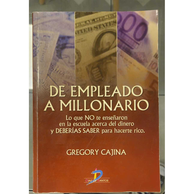 De Empleado a Millonario de Gregory Cajina – Libro Usado en Buen Estado