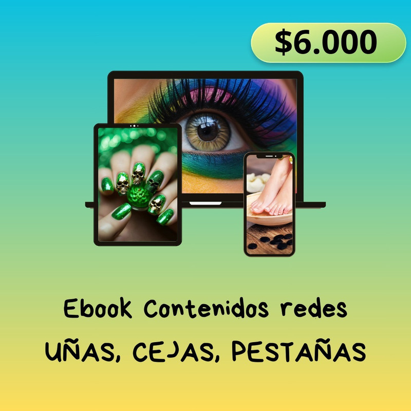 Ebook de contenido para uñas, cejas y pestañas: guía práctica para potenciar tu negocio