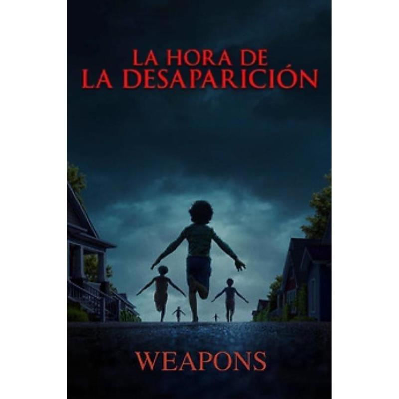 Weapons | La hora de la desaparición (2025) Estreno digital en HD
