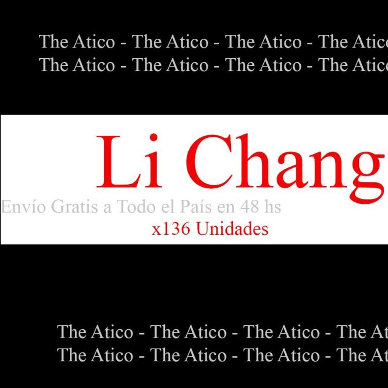 Li Chang x 136 Unidades. Envío Gratis en 48 horas a Todo el País. The Atico
