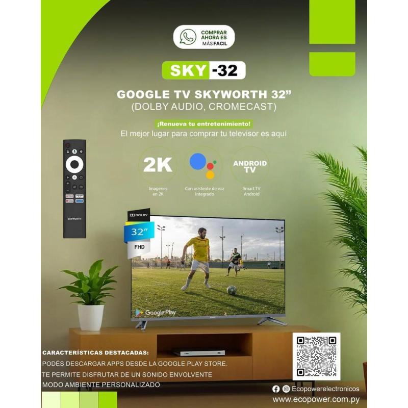 Televisor Google TV Skyworth 32"