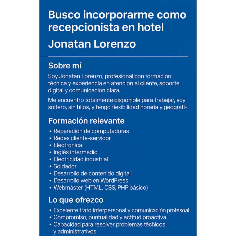 Busco trabajo, Busco incorporarme como recepcionista en hotel