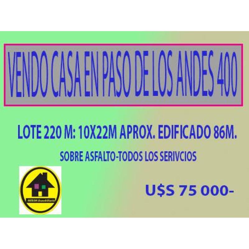 Vendo casa en Paso de los Andes 400