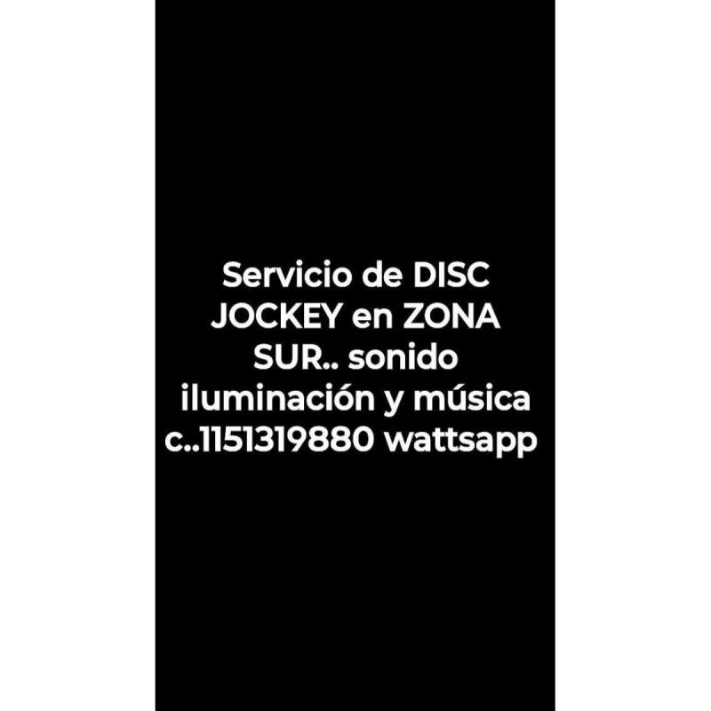 DISC JOCKEY en ZONA SUR..c. 1151319880 WhatsApp