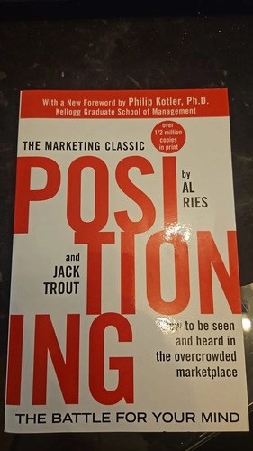 Positioning: The Battle For Your Mind - Al Ries Marketing