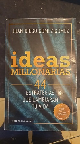 Ideas Millonarias - Juan Diego Gómez Gómez