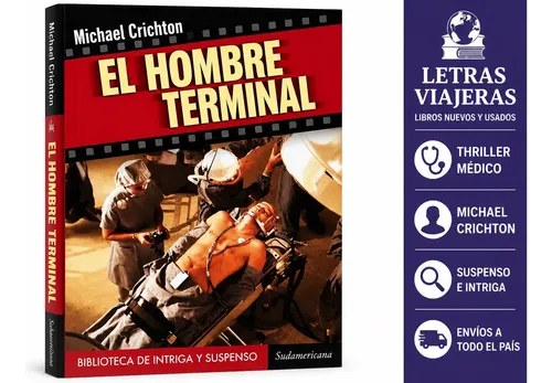 El Hombre Terminal - Michael Crichton
