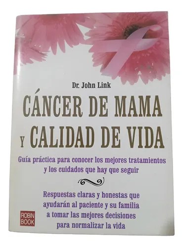 Cancer De Mama Y Calidad De Vida - Dr. John Link