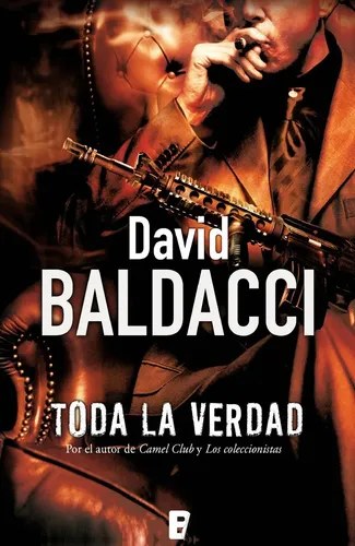 Toda La Verdad - David Baldacci