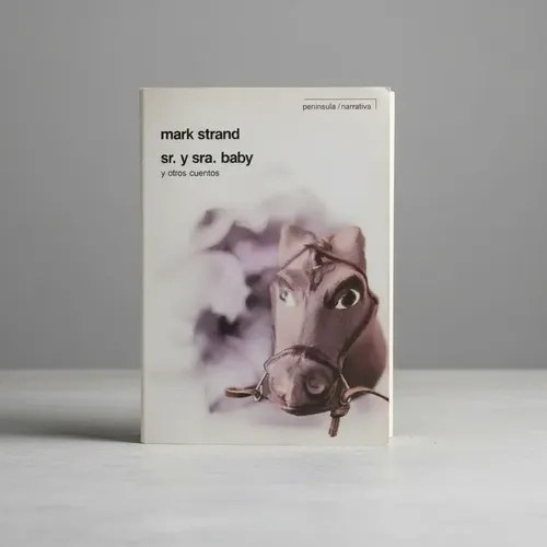 Sr. Y Sra. Baby Y Otras Historias Mark Strand Libro Narrativ - 2
