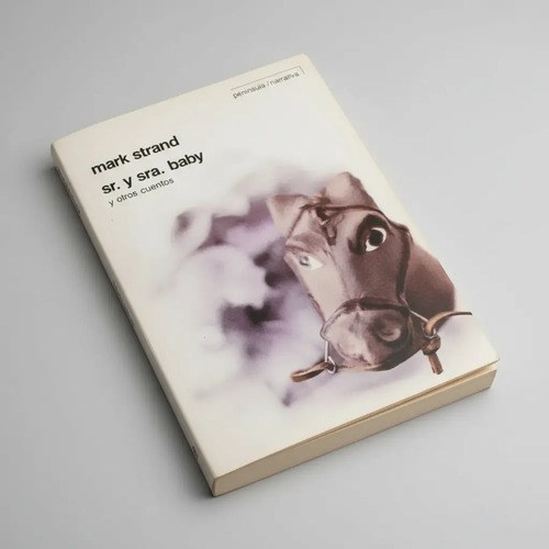 Sr. Y Sra. Baby Y Otras Historias Mark Strand Libro Narrativ - 3