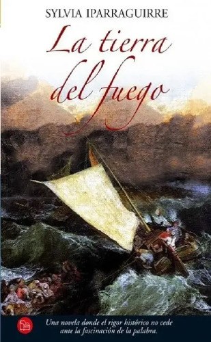 La Tierra Del Fuego - Silvia Iparraguirre