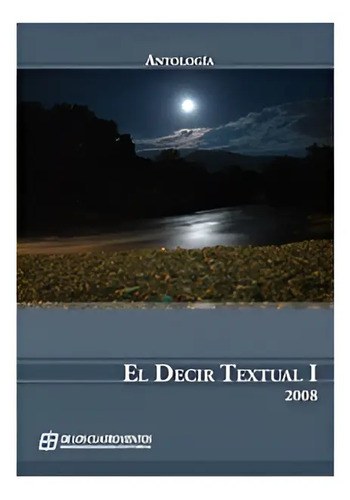 El Decir Textual 1 - De Los Cuatro Vientos Editorial - - 2