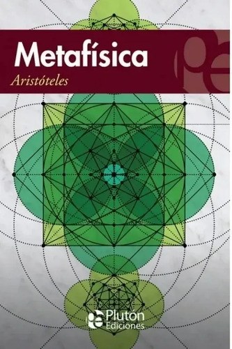 Metafísica - Aristóteles - Plutón Ediciones