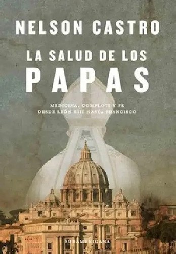 La Salud De Los Papas - Nelson Castro