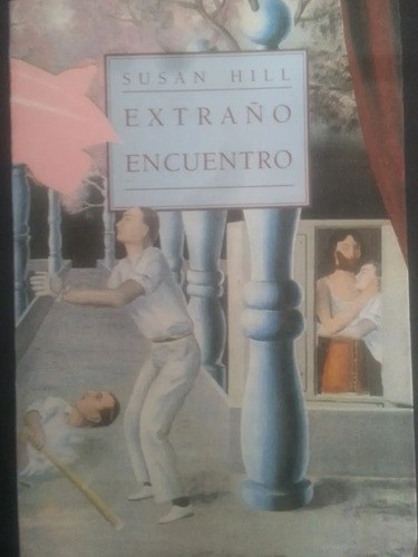 Extraño Encuentro - Susan Hill - Muchnik Editores