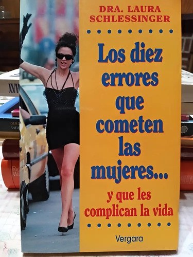 Los Diez Errores Que Cometen Las Mujeres...