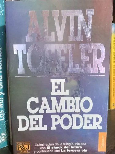 El Cambio Del Poder - Alvin Toffler - 2
