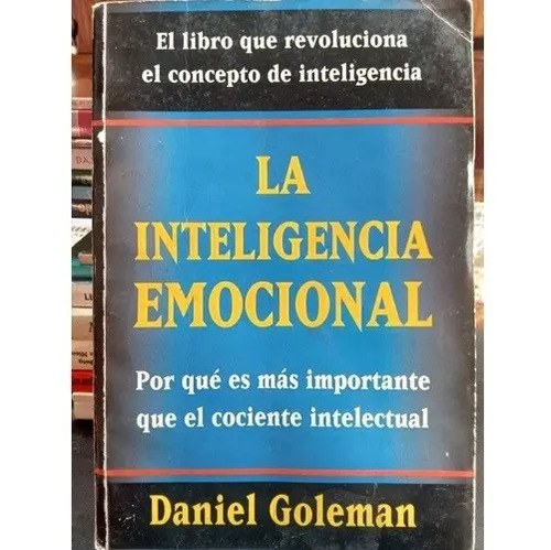 La Inteligencia Emocional, Daniel Goleman, Tapa Blanda