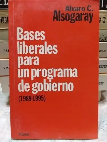 Bases Liberales Para Un Programa De Gobierno 1989-1995, Alva - 2
