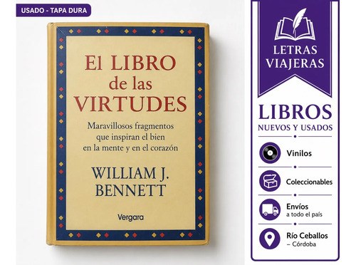 El Libro De Las Virtudes William J Bennett Tapa Dura Vergara