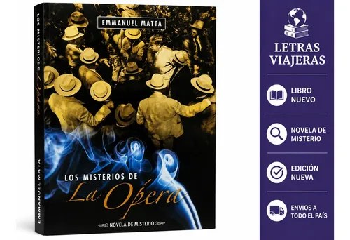 Los Misterios De La Opera - Emanuel Matta