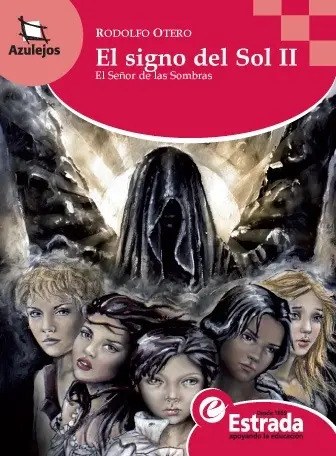 El Signo Del Sol 2. El Señor De Las Sombras