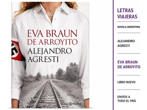 Eva Braun De Arroyito - Alejandro Agresti