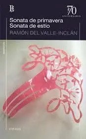 Sonata De Primavera- Sonata De Estío- Ramón Del Valle Inclán