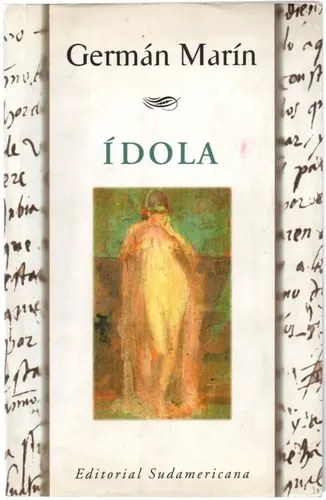 Ídola - Germán Marín - Sudamericana - Excelente Estado