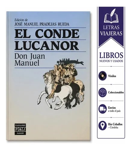 El Conde Lucanor. Don Juan Manuel. José Manuel Fradejas Rued