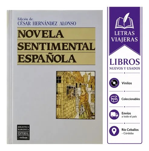 Novela Sentimental Española. César Hernandez Alonso