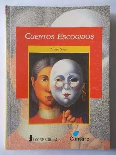 Cuentos Escogidos. Marco Denevi. Cantaro