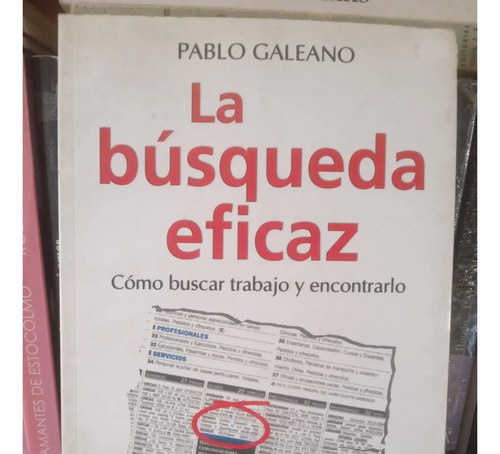 La Busqueda Eficaz - Como Buscar Trabajo...pablo Galeano - 3