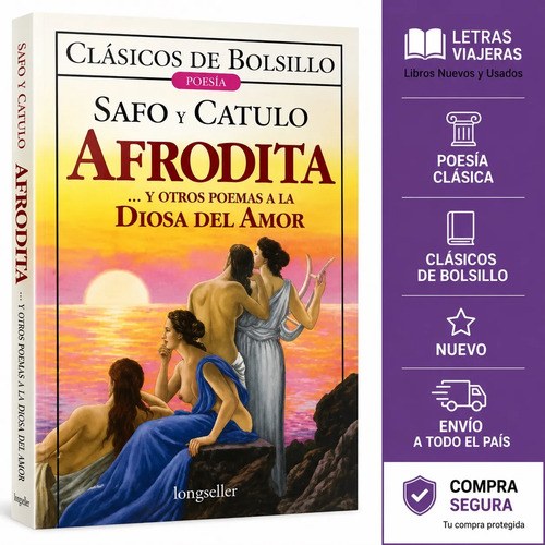Afrodita Y Otros Poemas A La Diosa Del Amor Safo Catulo Nuev
