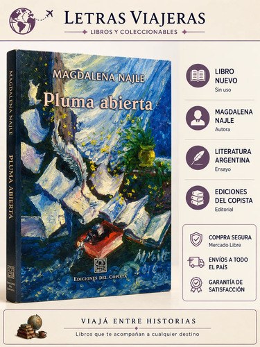 Pluma Abierta. Magdalena Najle. Ediciones Del Copista