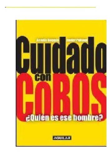 Cuidado Con Cobos - Boggia/polvani (libro)