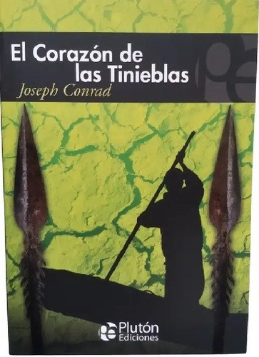 El Corazón De Las Tinieblas - Joseph Conrad