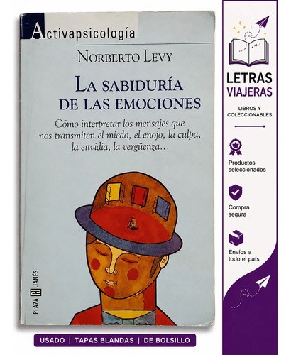 La Sabiduría De Las Emociones, Norberto Levy