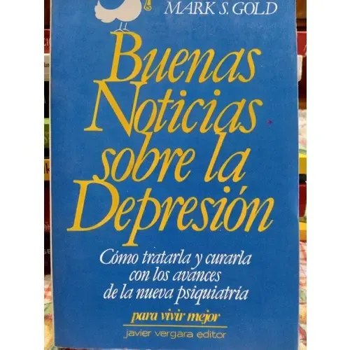 Buenas Noticias Sobre La Depresión. Dr. Mark Gold