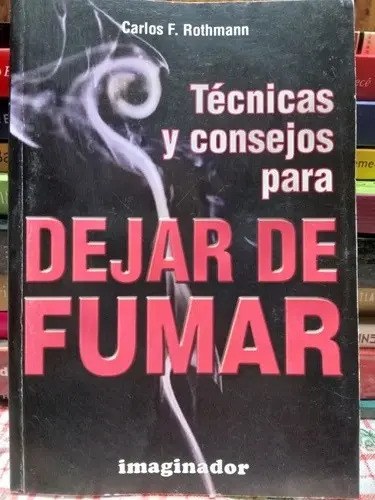 Dejar De Fumar . Técnicas Y Consejos