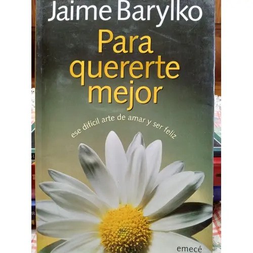 Para Quererte Mejor, Jaime Barylko