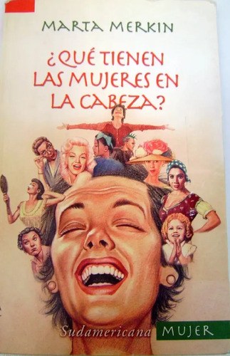 Que Tienen Las Mujeres En La Cabeza? Marta Merkin