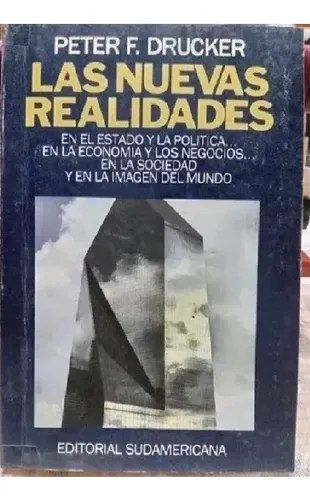 Las Nuevas Realidades - Peter F. Drucker (1989)